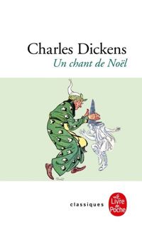 Charles Dickens - Un chant de Noël