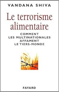 Couverture du livre Le terrorisme alimentaire - Vandana Shiva