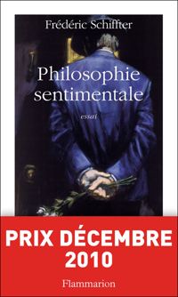 Frédéric Schiffter - Philosophie sentimentale