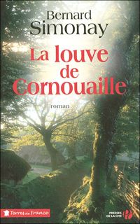 Couverture du livre La Louve de Cornouaille - Bernard Simonay