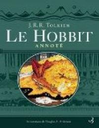 Jrr Tolkien - Douglas Allen Anderson - Le Hobbit - Annoté