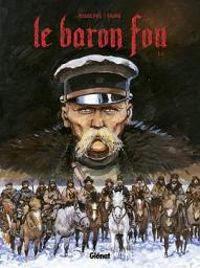 Couverture du livre Le baron fou - Rodolphe  - Michel Faure