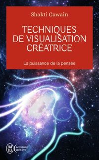 Shatki Gawain - Techniques de visualisation créatrice