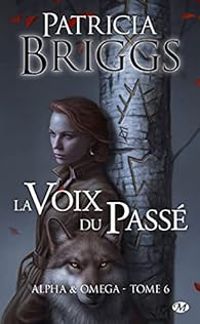 Patricia Briggs - La voix du passé