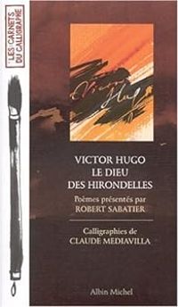 Couverture du livre Le dieu des hirondelles - Victor Hugo