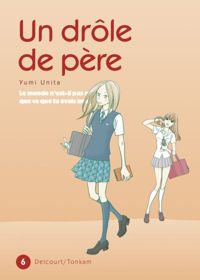 Unita-y - Un drôle de père T06