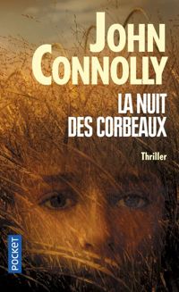 John Connolly - La nuit des corbeaux