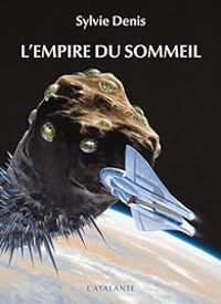 Couverture du livre L'empire du sommeil - Sylvie Denis