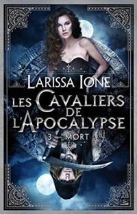 Larissa Ione - Mort: Les Cavaliers de l'Apocalypse