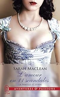 Sarah Maclean - L'amour en 11 scandales