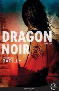 Frederick Rapilly - Dragon noir