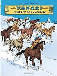 Joris Chamblain -  Derib - L'esprit des chevaux