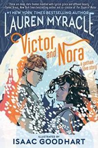 Lauren Myracle - Victor & Nora : A Gotham Love Story