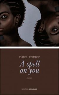 Isabelle Stibbe - A spell on you