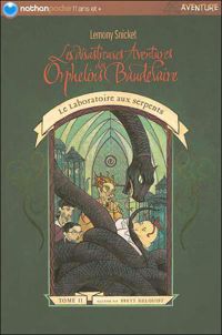 Lemony Snicket - Brett Helquist(Illustrations) - Le Laboratoire aux serpents