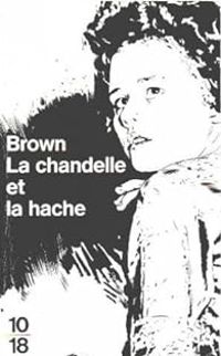 Fredric Brown - La chandelle et la hache