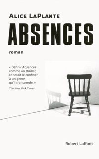 Couverture du livre Absences - Alice Laplante