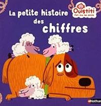 Couverture du livre Ouistiti : La petite histoire des chiffres - Florence Langlois