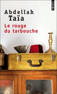 Abdellah Taia - Le Rouge du tarbouche