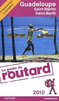  Guide Du Routard - Guide du routard Guadeloupe, Saint