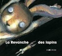 Suzy Lee - La revanche des lapins