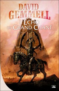 David Gemmell - L'Écho du grand chant