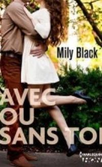 Couverture du livre Avec ou sans toi - Mily Black