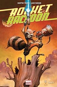 Skottie Young - Jake Parker - Rocket Raccoon - Marvel now