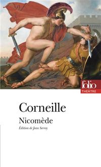 Pierre Corneille - Nicomède