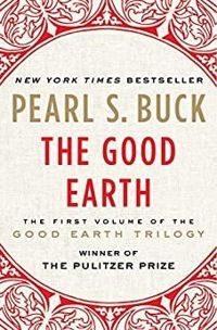 Pearl Buck - The Good Earth