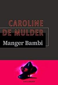 Caroline De Mulder - Manger Bambi