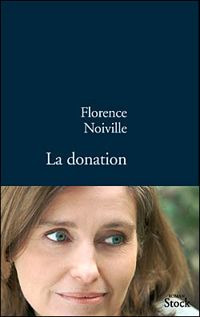 Couverture du livre La donation - Florence Noiville