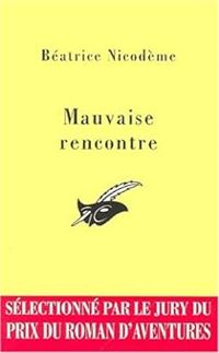 Beatrice Nicodeme - Mauvaise rencontre