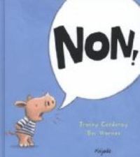 Tim Warnes - Tracey Corderoy - Non !