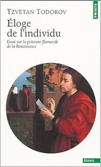 Couverture du livre Eloge de l'individu  - Tzvetan Todorov