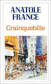 Anatole France - France Anatole - Crainquebille 