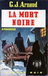 Couverture du livre La mort noire - Georges Jean Arnaud