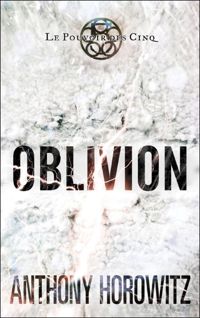 Anthony Horowitz - Oblivion