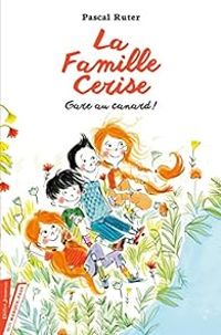 Couverture du livre Gare au canard ! - Pascal Ruter - Maureen Poignonec