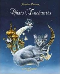 Couverture du livre Chats enchantés - Severine Pineaux