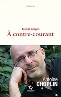 Couverture du livre À contre-courant - Antoine Choplin