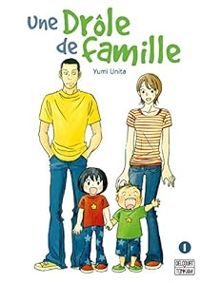 Yumi Unita - Une drôle de famille