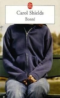 Couverture du livre Bonté - Carol Shields