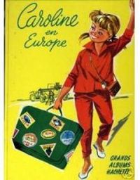 Pierre Probst - Caroline en Europe