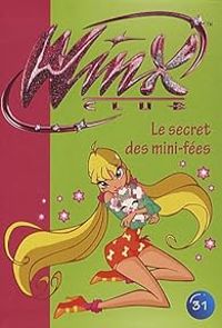 Sophie Marvaud - Le secret des mini-fées