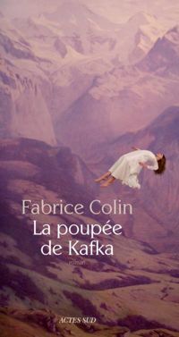 Couverture du livre La poupée de Kafka - Fabrice Colin