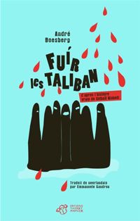 André Boesberg - Fuir les taliban