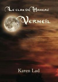 Karen Lad - Vermeil - le Clan du Hameau 4