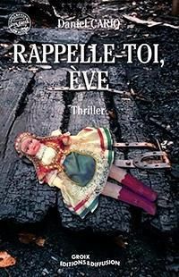 Daniel Cario - Rapelle-toi, Ève