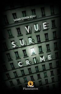 Sarah Cohen-scali - Vue sur crime